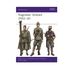 Yugoslav Armies 1941 - 45