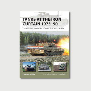 Tanks at the Iron Curtain 1975-90