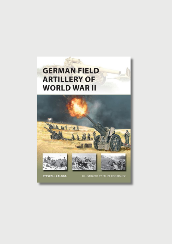 German Field Artillery of World War II