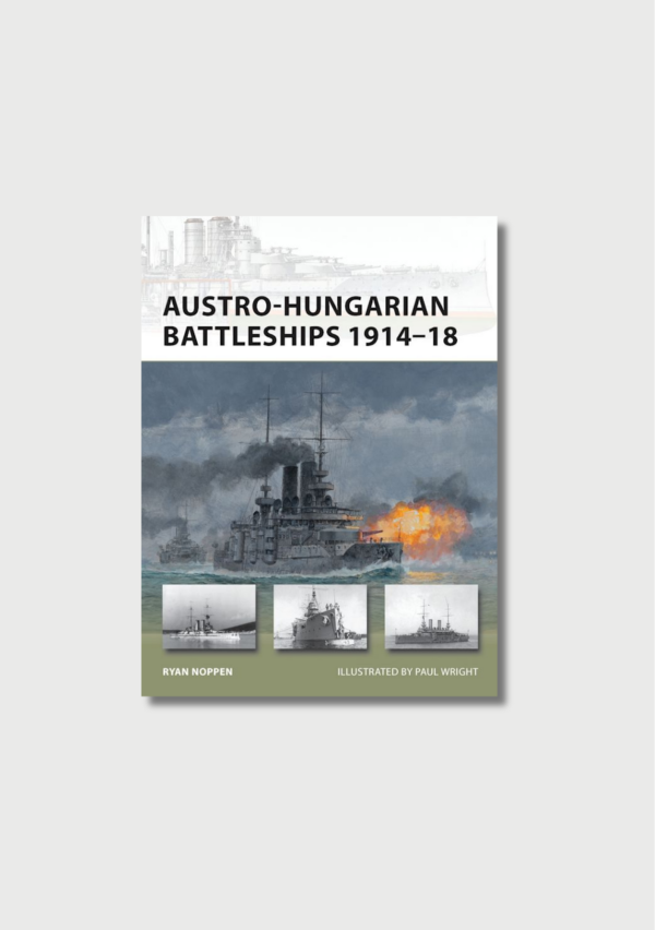 Austro-Hungarian Battleships 1914-18