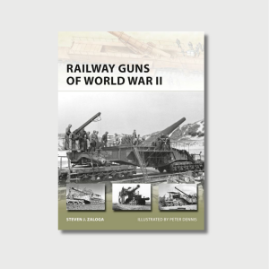Railway Guns of World War II