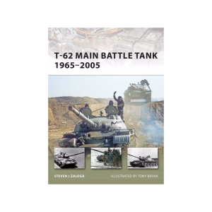 T-62 Main Battle Tank 1965–2005