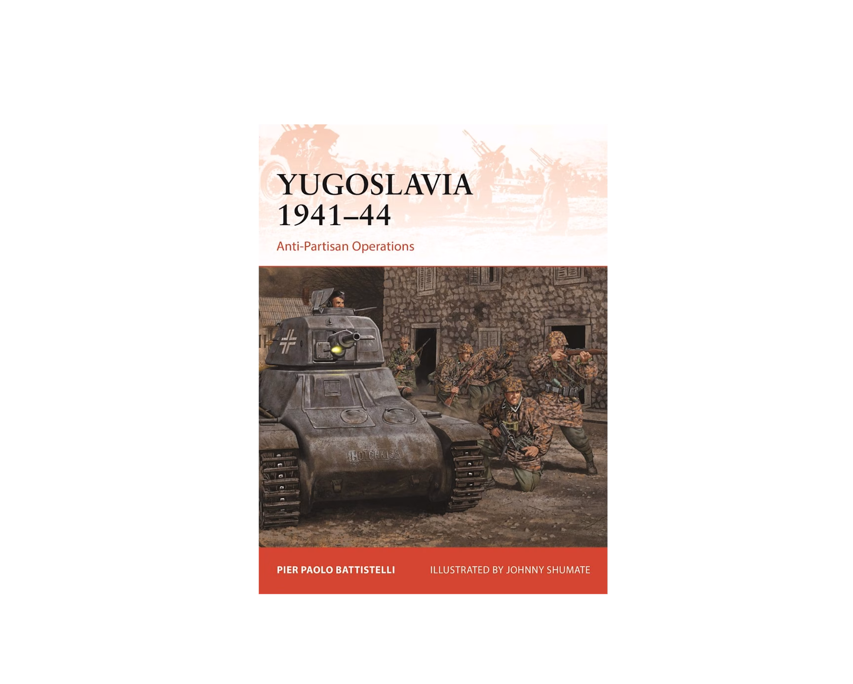 Yugoslavia 1941–44: Anti-Partisan Operations